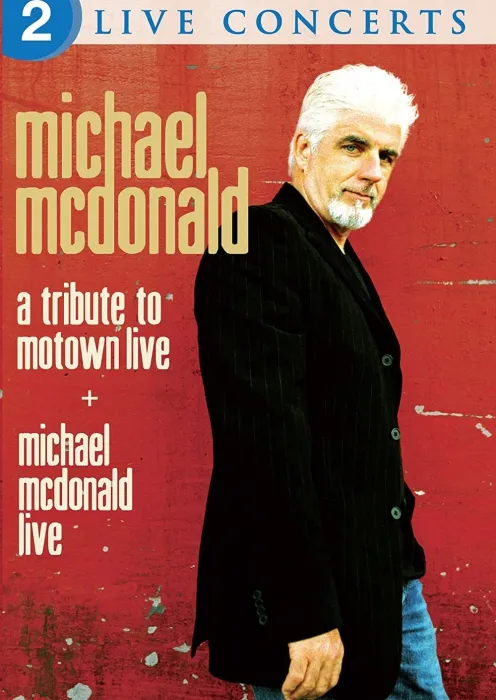 [BD欧美演唱会][Michael McDonald – Live & A Tribute to Motown Live 2003][2011][BDMV][28.7G][百度网盘]