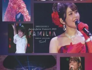 Juice=Juice 2021日本演唱会 ～FAMILIA～ 金泽朋子Final版BDISO 42.7GB 百度网盘