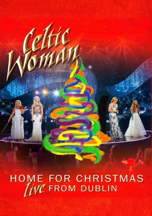 [BD欧美演唱会]凯尔特女人 Celtic Woman – Home for Christmas (Live from Dublin 2012) 2013[BDMV][18.7GB][百度网盘]