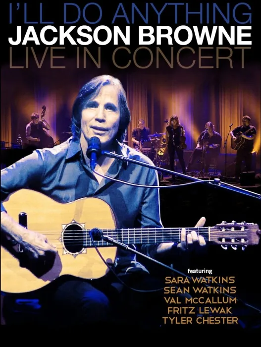 [BD欧美演唱会]Jackson Browne – I ll Do Anythng.Live in Concert 2013[BDMV][21.9G][百度网盘]