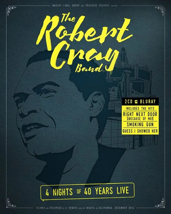 [BD欧美演唱会]罗伯特·克雷 The Robert Cray Band – 4 Nights Of 40 Years Live 2015[BDMV][17.9GB][百度网盘]