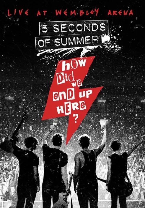 [BD欧美演唱会]五秒盛夏 Five Seconds of Summer-How Did We End Up Here- Live at Wembley Arena 2015[BDMV][42GB][百度网盘]