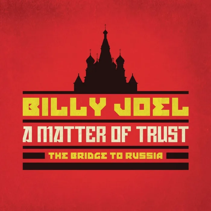 [BD欧美演唱会]比利·乔 Billy Joel – A Matter of Trust – The Bridge to Russia The Concert 1987 [2014][BDMV][21G][百度网盘]