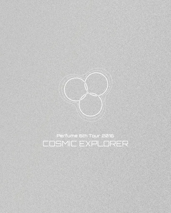[BD日本演唱会][电音香水 Perfume 6th Tour 2016 COSMIC EXPLORER][BDISO 3BD][105.55 GB][百度网盘]
