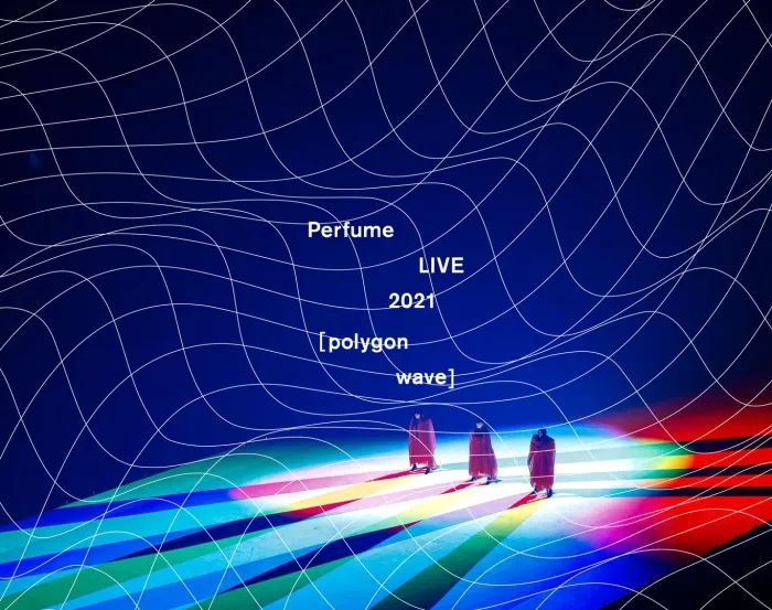 [BD日本演唱会][电音香水 Perfume – Perfume LIVE 2021 [polygon wave] 2022][BDMV 2BD][68.2GB][百度网盘]