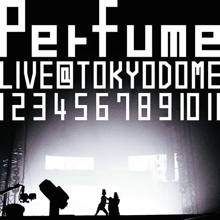 [BD日本演唱会][电音香水 Perfume – 结成10周年、 メジャーデビュー5周年记念！ Perfume LIVE @东京ドーム 「1 2 3 4 5 6 7 8 9 10 11」2011][BDISO][38.6GB][百度网盘]