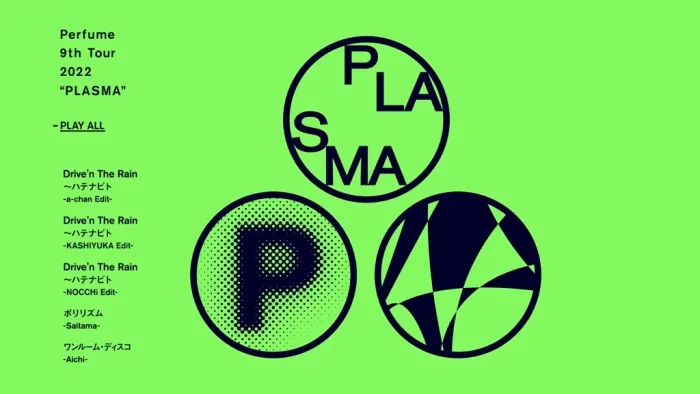 [BD日本演唱会][电音香水 Perfume 9th Tour 2022 -PLASMA-2023][BDISO 3BD][77.7 GB][百度网盘]
