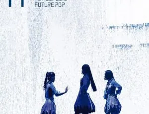 电音香水Perfume 2018「FUTURE POP」日本演唱会BDISO 2BD 72.5GB 百度网盘资源-小文资源网