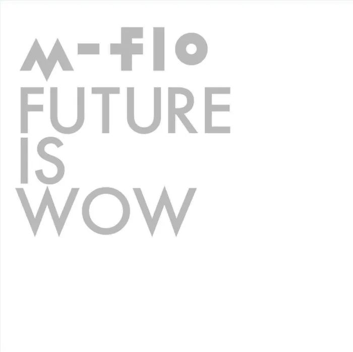 [BD日本演唱会][m-flo – FUTURE IS WOW 2014 CD+BD][BDMV][37.6GB][百度网盘]