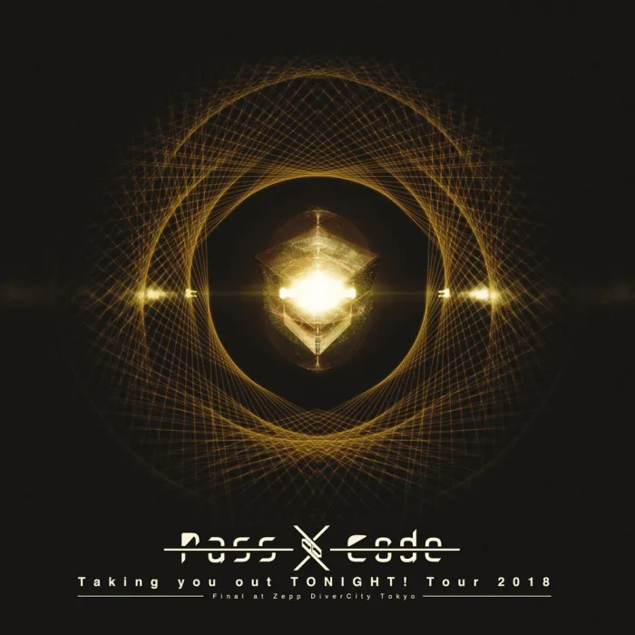 [BD日本演唱会][PassCode Taking you out TONIGHT! Tour 2018 Final at Zepp DiverCity Tokyo 2019][BDMV][34.8G][百度网盘]