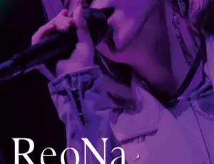 ReoNa日本演唱会2021：PACIFICO YOKOHAMA限定盘CD+BD资源[百度网盘]