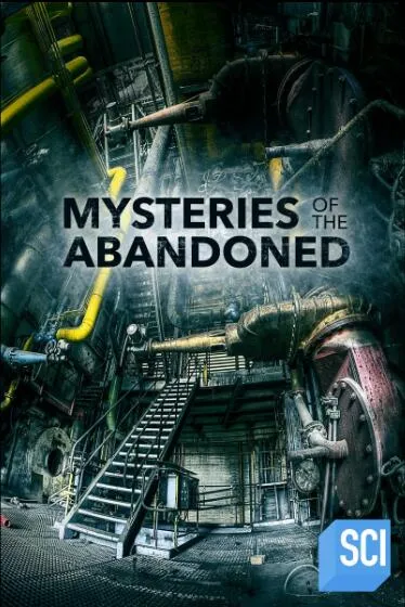 纪录片《废弃建筑之谜 Mysteries of the Abandoned》[1080P][第五季共8集][英语中字][百度网盘]