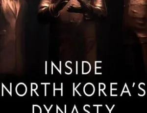 1080P 4集原声中字！探秘纪录片《朝鲜王朝内幕 Inside North Korea’s Dynasty》 百度网盘资源-小文资源网