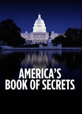 纪录片《美国秘笈/美国秘密之书 America’s Book of Secrets》[1080P][第二季共2集 英语中字][百度网盘]